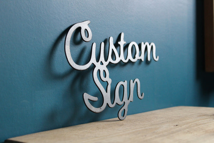 custom personalised mild steel metal sign