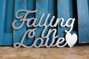 Falling in Love custom personalised mild steel metal sign