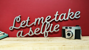 let me take a selfie sign with vintage kodak camera custom personalised mild steel metal sign