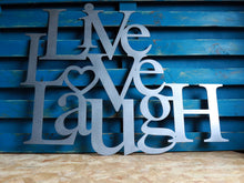 Load image into Gallery viewer, Live Love Laugh Metal Sign
