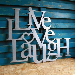 Live Love Laugh Metal Sign