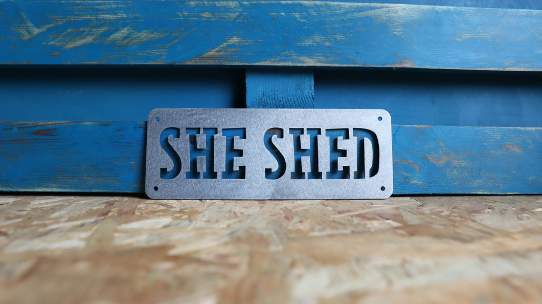 she shed metal sign