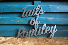 Load image into Gallery viewer, Tails of Romiley custom personalised mild steel metal sign